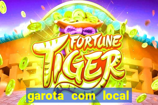 garota com local em joinville